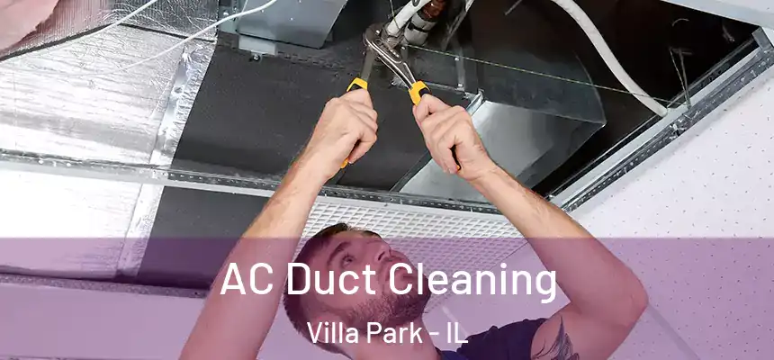  AC Duct Cleaning Villa Park - IL