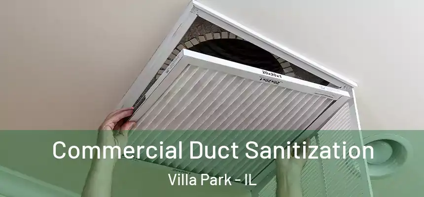  Commercial Duct Sanitization Villa Park - IL